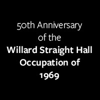 A Cultural Remembrance of the 1969 Occupation of Willard Straight Hall ...