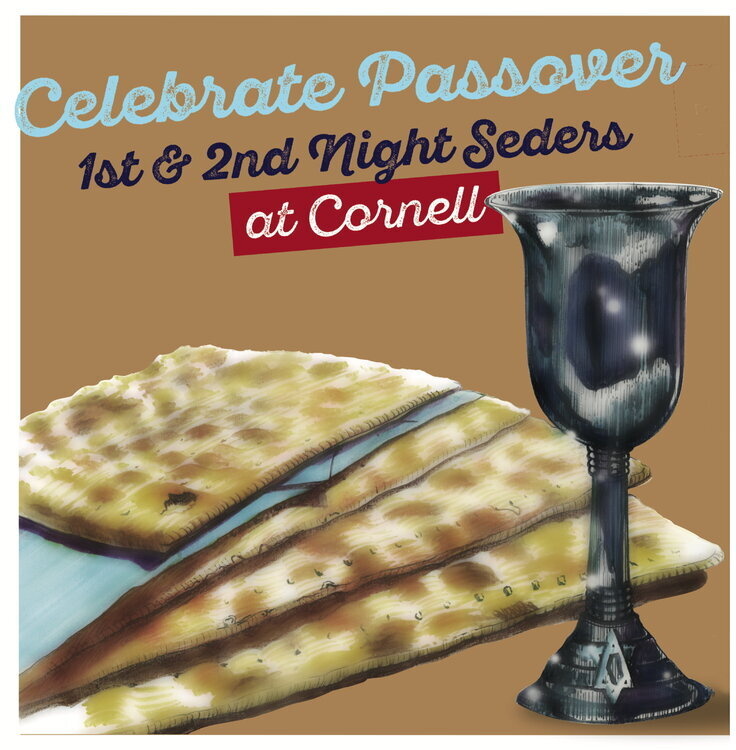 Celebrate Passover with 1st and 2nd Night Seders at Cornell Cornell